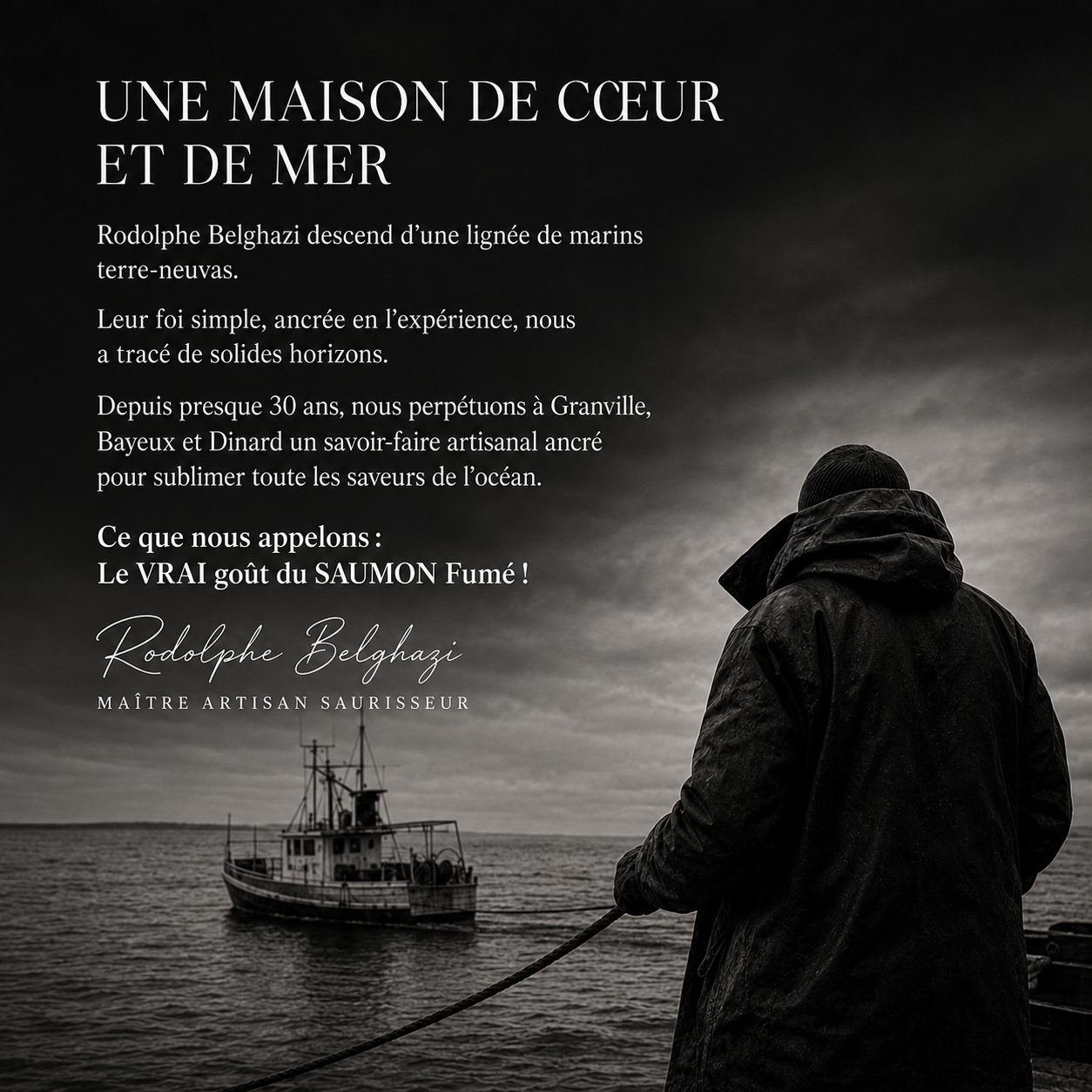 Une maison de cœur et de mer — Rodolphe Belghazi, Maître artisan saurisseur